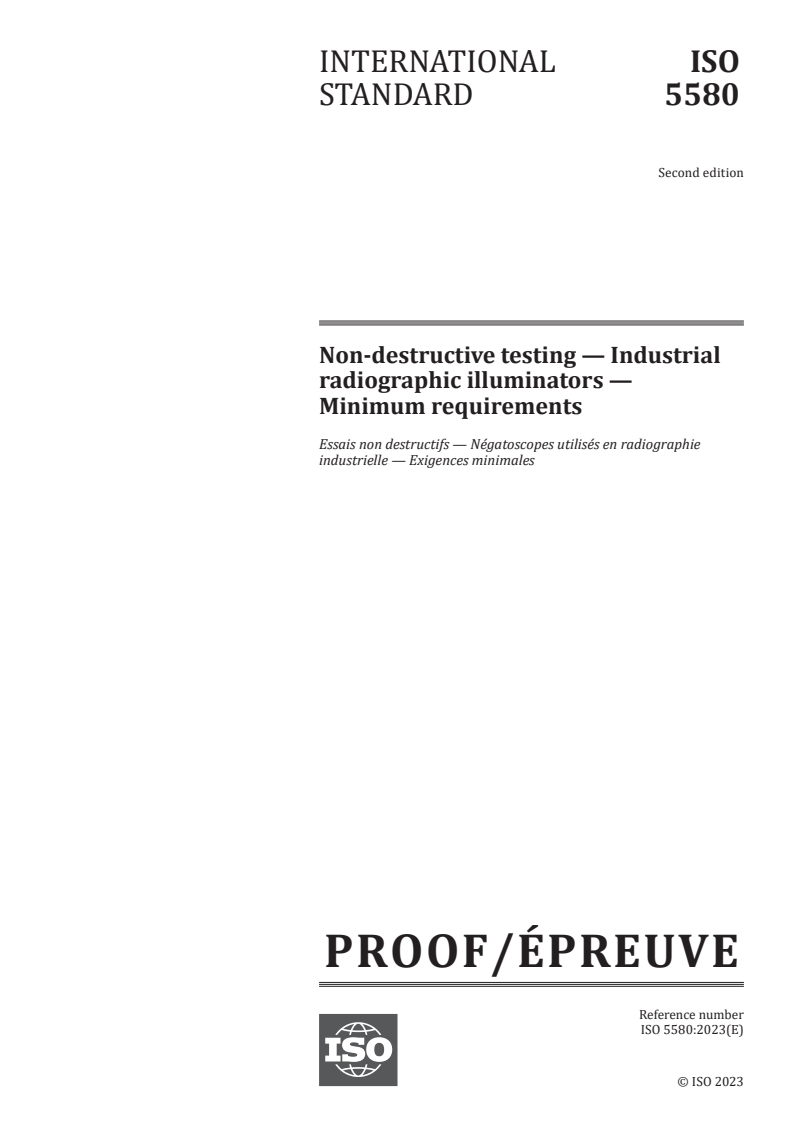 ISO/PRF 5580 - Non-destructive testing — Industrial radiographic illuminators — Minimum requirements
Released:4. 10. 2023