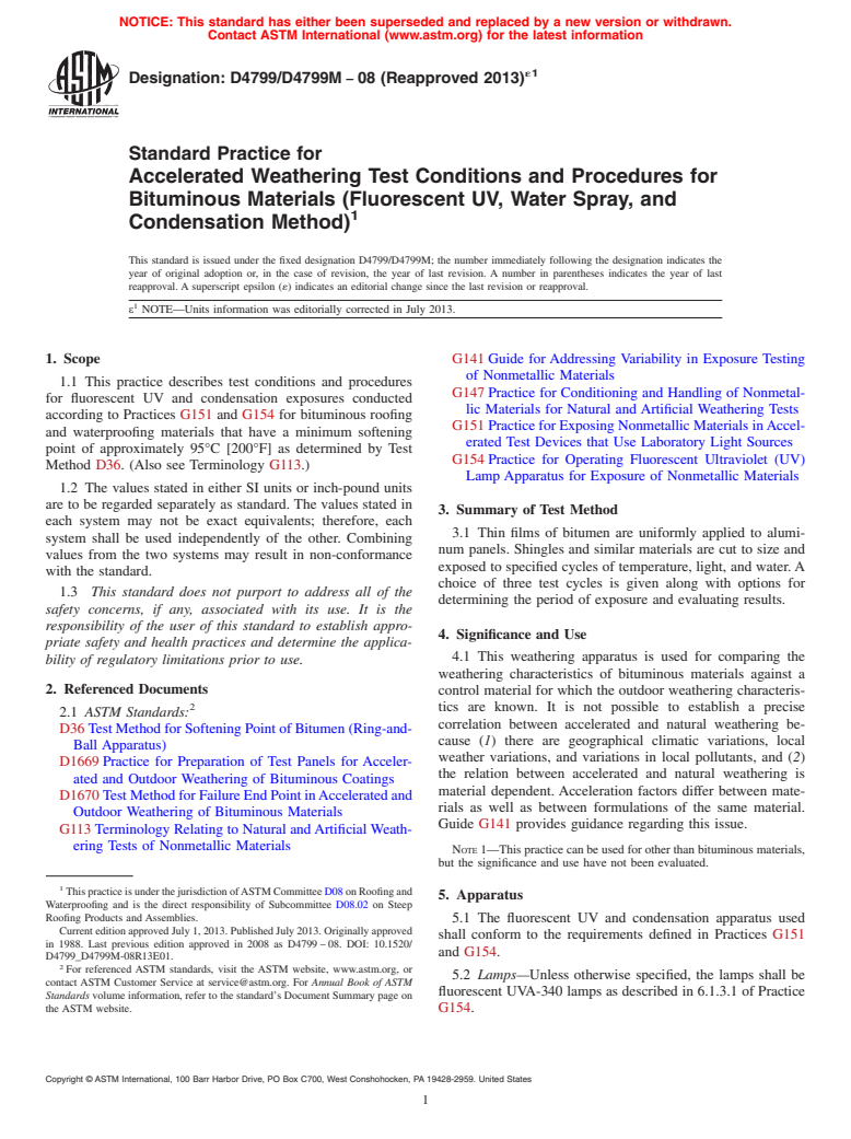 ASTM D4799/D4799M-08(2013)e1 - Standard Practice for Accelerated Weathering Test Conditions and Procedures for Bituminous Materials (Fluorescent UV, Water Spray, and Condensation Method)