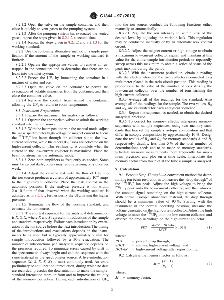 ASTM C1344-97(2013) - Standard Test Method for  Isotopic Analysis of Uranium Hexafluoride by Single-Standard  Gas Source Mass Spectrometer Method (Withdrawn 2020)