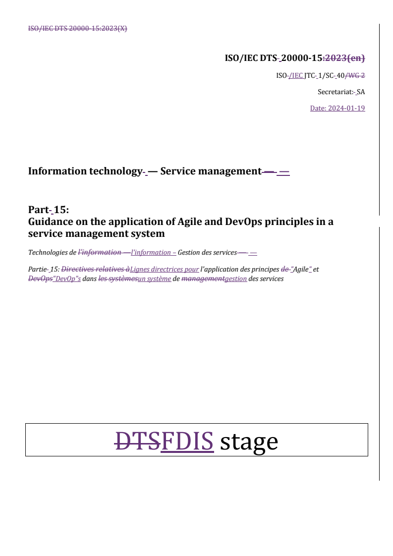 REDLINE ISO/IEC DTS 20000-15 - Information technology — Service management — Part 15: Guidance on the application of Agile and DevOps principles in a service management system
Released:19. 01. 2024