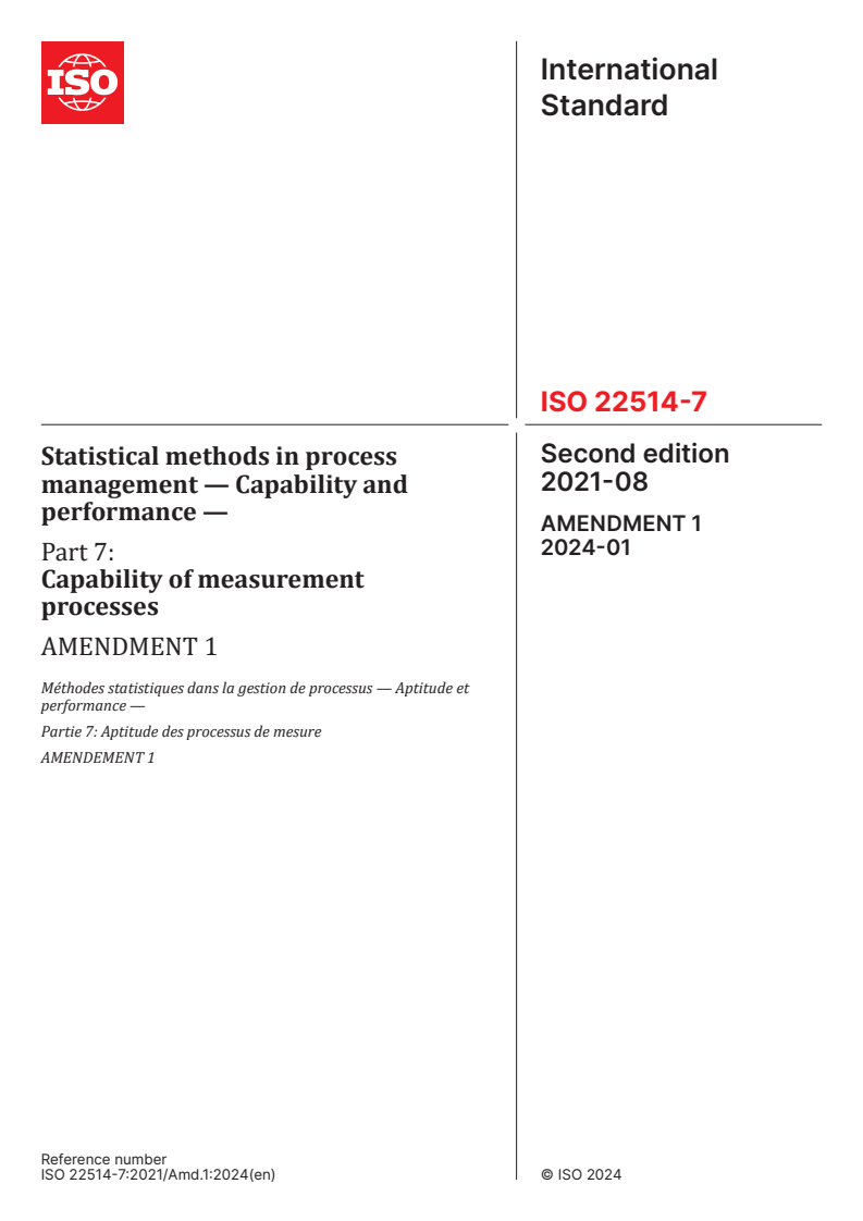 ISO 22514-7:2021/Amd 1:2024 - Statistical methods in process management — Capability and performance — Part 7: Capability of measurement processes — Amendment 1
Released:4. 01. 2024