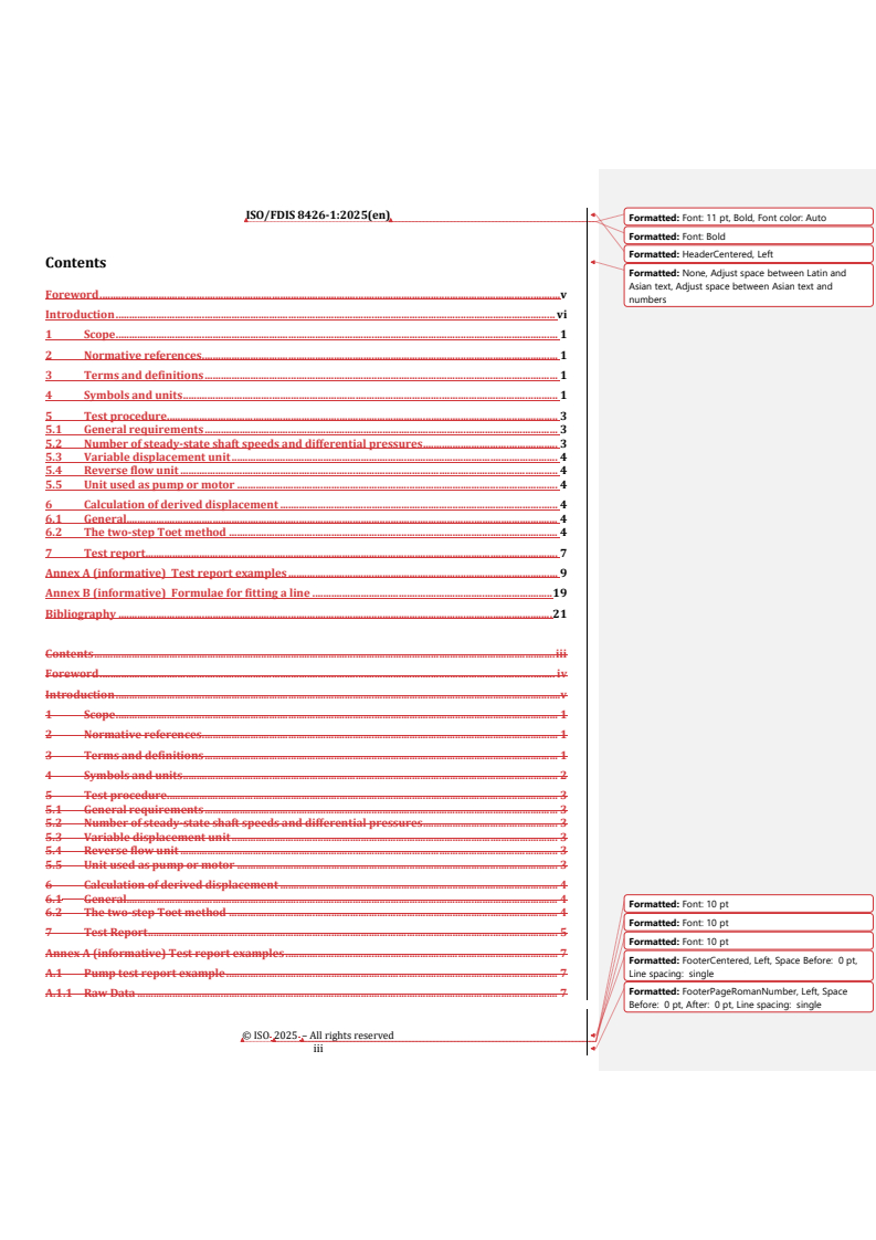 REDLINE ISO/FDIS 8426-1 - Hydraulic fluid power — Determination of derived displacement of positive displacement pumps and motors — Part 1: Two-step Toet method
Released:12. 05. 2025