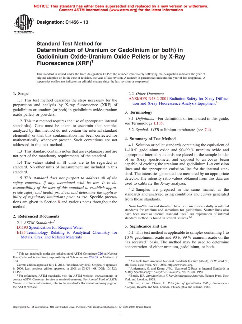 ASTM C1456-13 - Standard Test Method for  Determination of Uranium or Gadolinium (or both) in Gadolinium  Oxide-Uranium Oxide Pellets or by X-Ray Fluorescence (XRF)