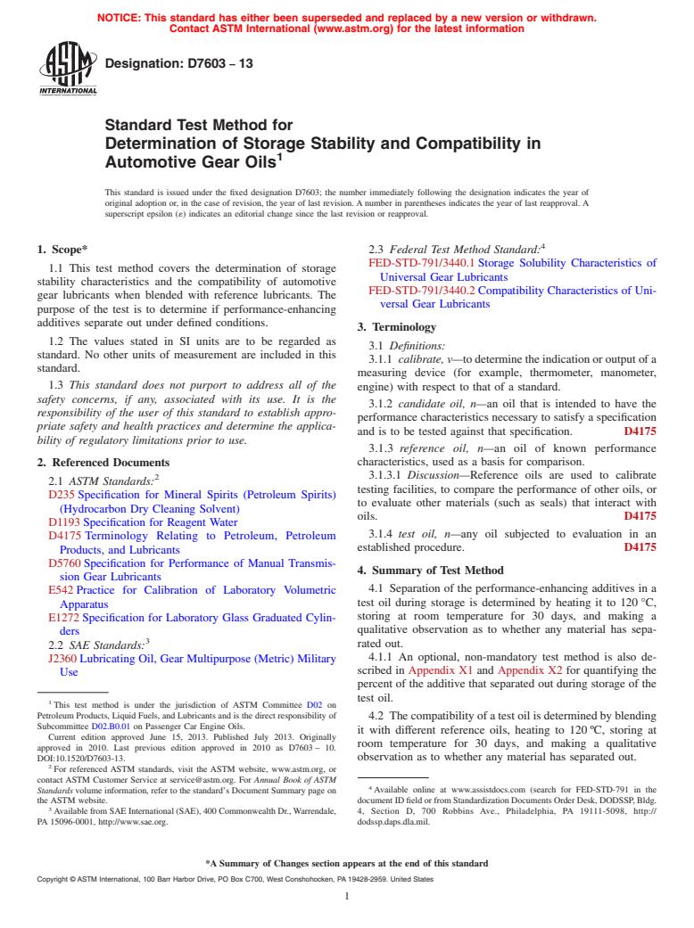 ASTM D7603-13 - Standard Test Method for  Determination of Storage Stability and Compatibility in Automotive  Gear Oils (Withdrawn 2022)