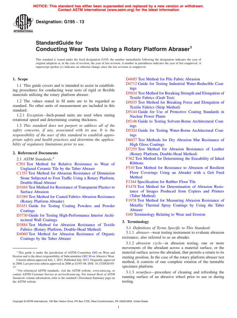 ASTM G195-13 - Standard Guide for  Conducting Wear Tests Using a Rotary Platform Abraser