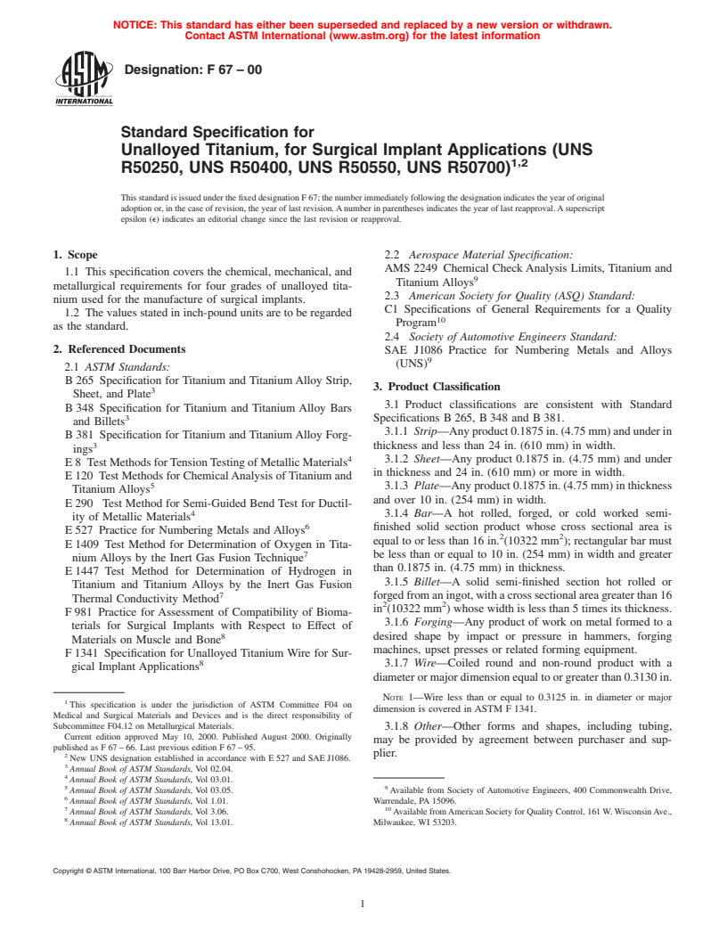 ASTM F67-00 - Standard Specification for Unalloyed Titanium for Surgical Implant Applications (UNS R50250, UNS R50400, UNS R50550, UNS R50700)