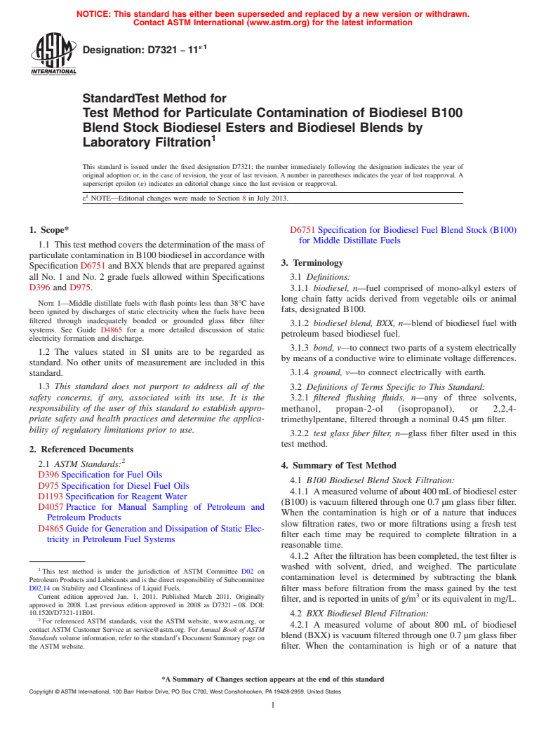 ASTM D7321-11e1 - Standard Test Method for  Test Method for Particulate Contamination of Biodiesel B100  Blend Stock Biodiesel Esters and Biodiesel Blends by Laboratory Filtration