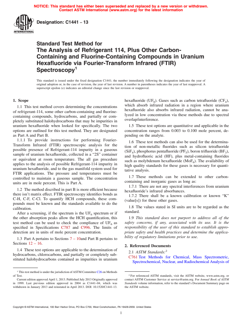 ASTM C1441-13 - Standard Test Method for the Analysis of Refrigerant 114, Plus Other Carbon-Containing and Fluorine-Containing Compounds in Uranium Hexafluoride via Fourier-Transform Infrared (FTIR) Spectroscopy (Withdrawn 2022)