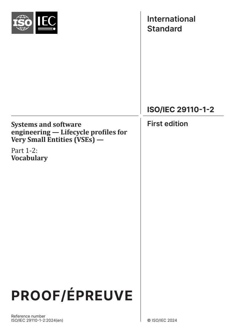 ISO/IEC PRF 29110-1-2 - Systems and software engineering — Lifecycle profiles for Very Small Entities (VSEs) — Part 1-2: Vocabulary
Released:20. 03. 2024
