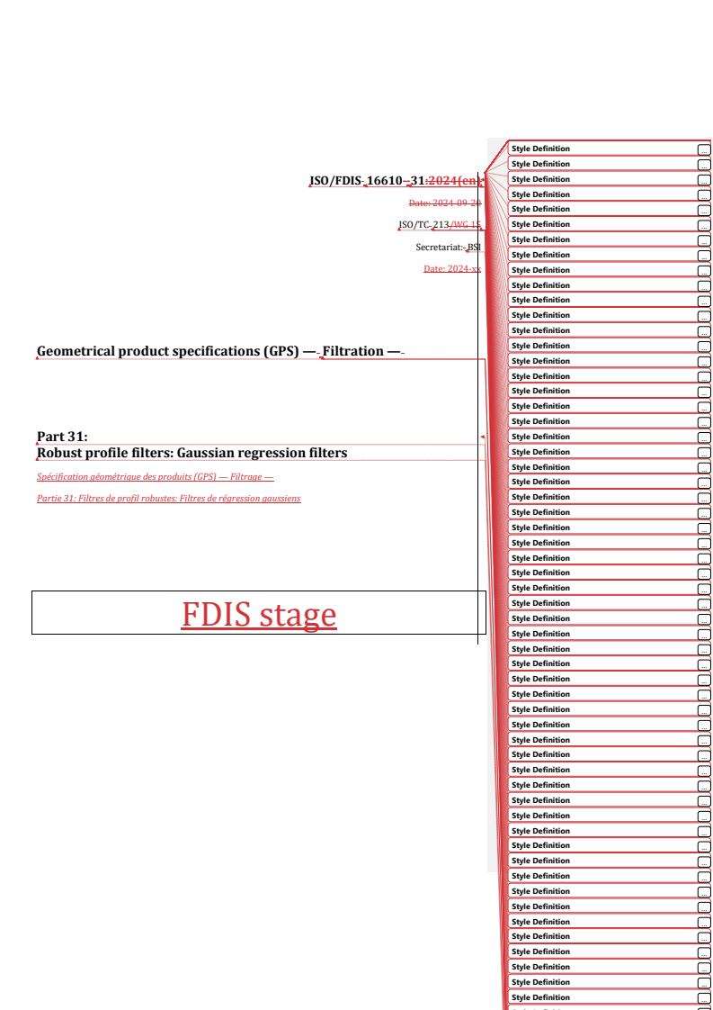 REDLINE ISO/FDIS 16610-31 - Geometrical product specifications (GPS) — Filtration — Part 31: Robust profile filters: Gaussian regression filters
Released:11/5/2024