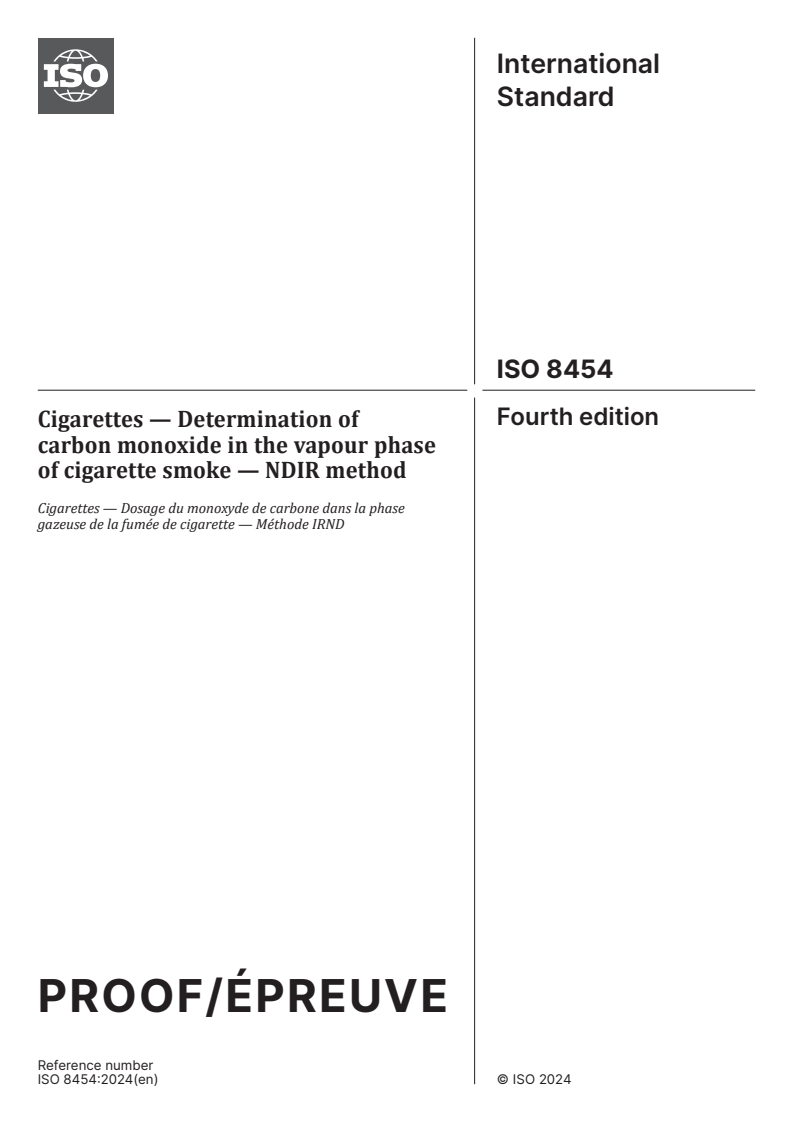 ISO/PRF 8454 - Cigarettes — Determination of carbon monoxide in the vapour phase of cigarette smoke — NDIR method
Released:4. 03. 2024