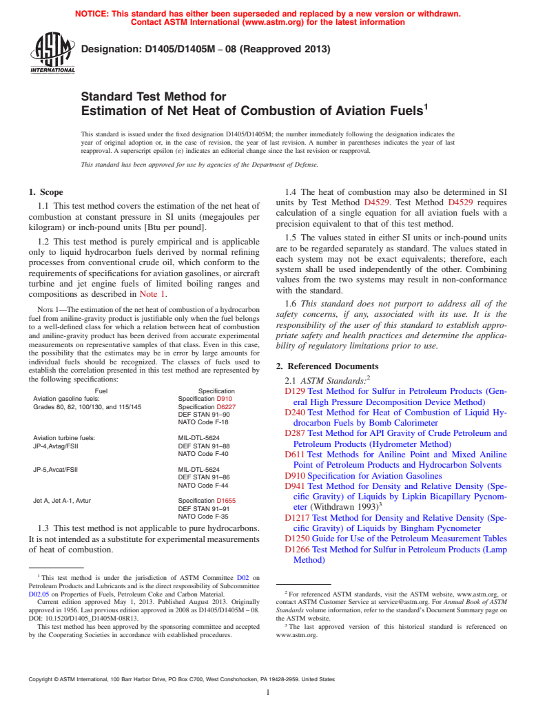 ASTM D1405/D1405M-08(2013) - Standard Test Method for  Estimation of Net Heat of Combustion of Aviation Fuels (Withdrawn 2019)