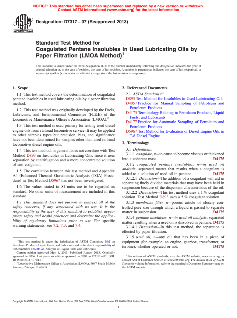 ASTM D7317-07(2013) - Standard Test Method for  Coagulated Pentane Insolubles in Used Lubricating Oils by Paper  Filtration (LMOA Method)