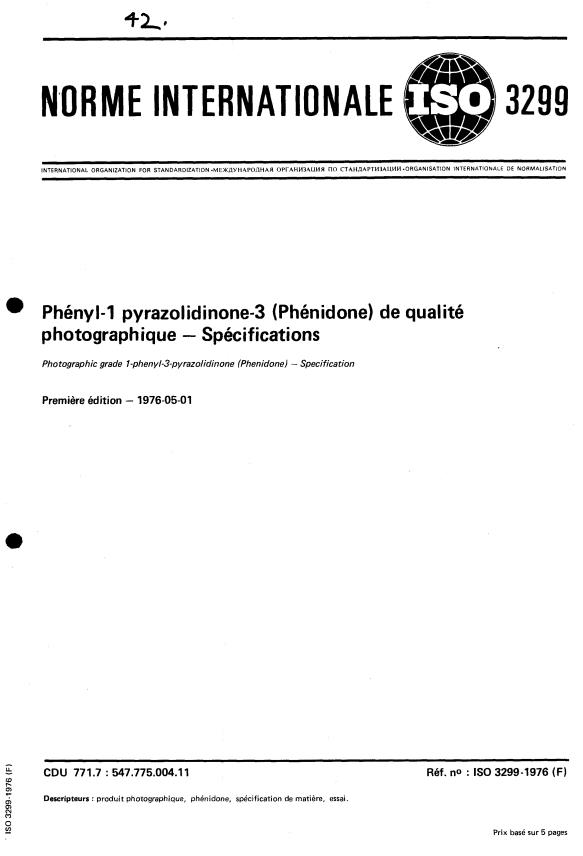 ISO 3299:1976 - Phényl-1 pyrazolidinone-3 (Phénidone) de qualité photographique -- Spécifications