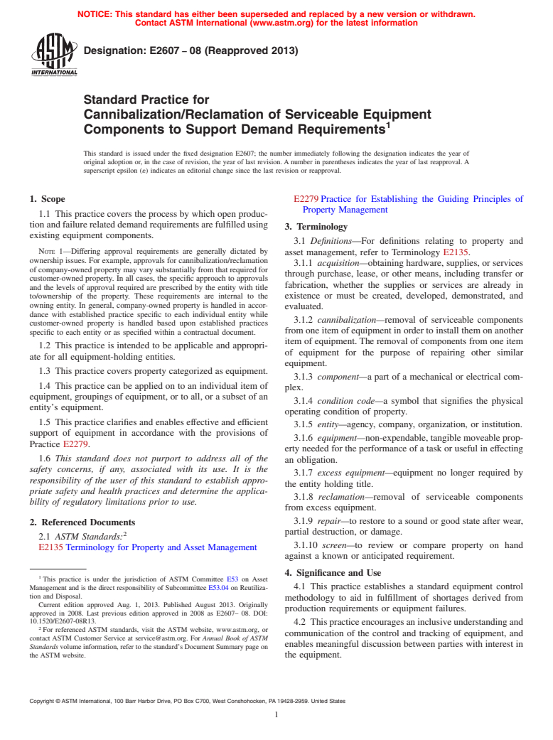 ASTM E2607-08(2013) - Standard Practice for  Cannibalization/Reclamation of Serviceable Equipment Components  to Support Demand Requirements