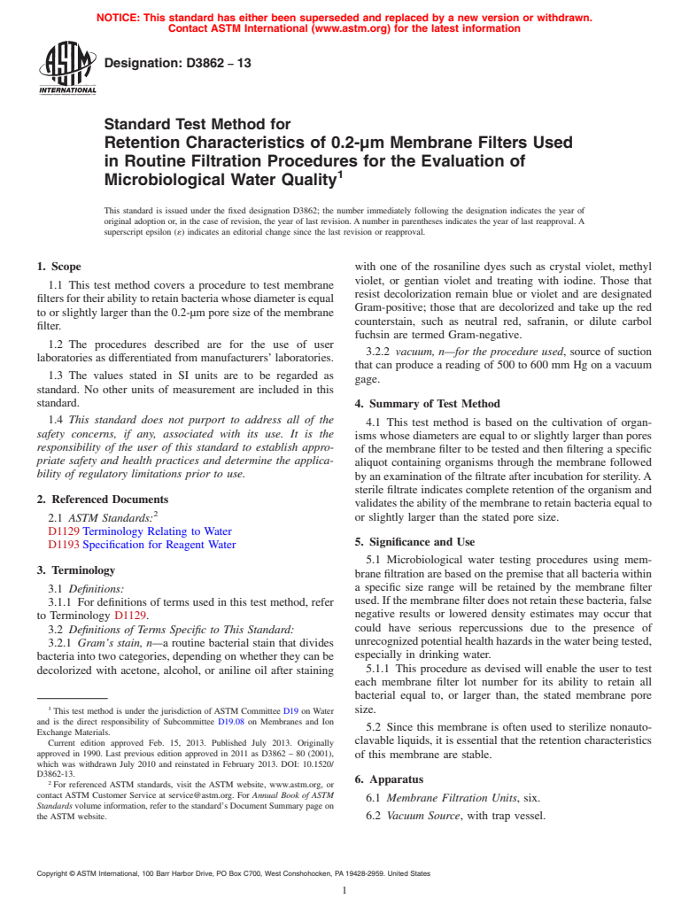 ASTM D3862-13 - Standard Test Method for Retention Characteristics of 0.2-&#181m Membrane Filters Used in Routine Filtration Procedures for the Evaluation of Microbiological Water Quality