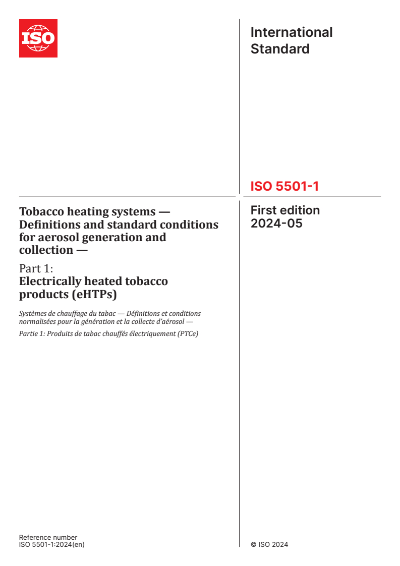 ISO 5501-1:2024 - Tobacco heating systems — Definitions and standard conditions for aerosol generation and collection — Part 1: Electrically heated tobacco products (eHTPs)
Released:24. 05. 2024