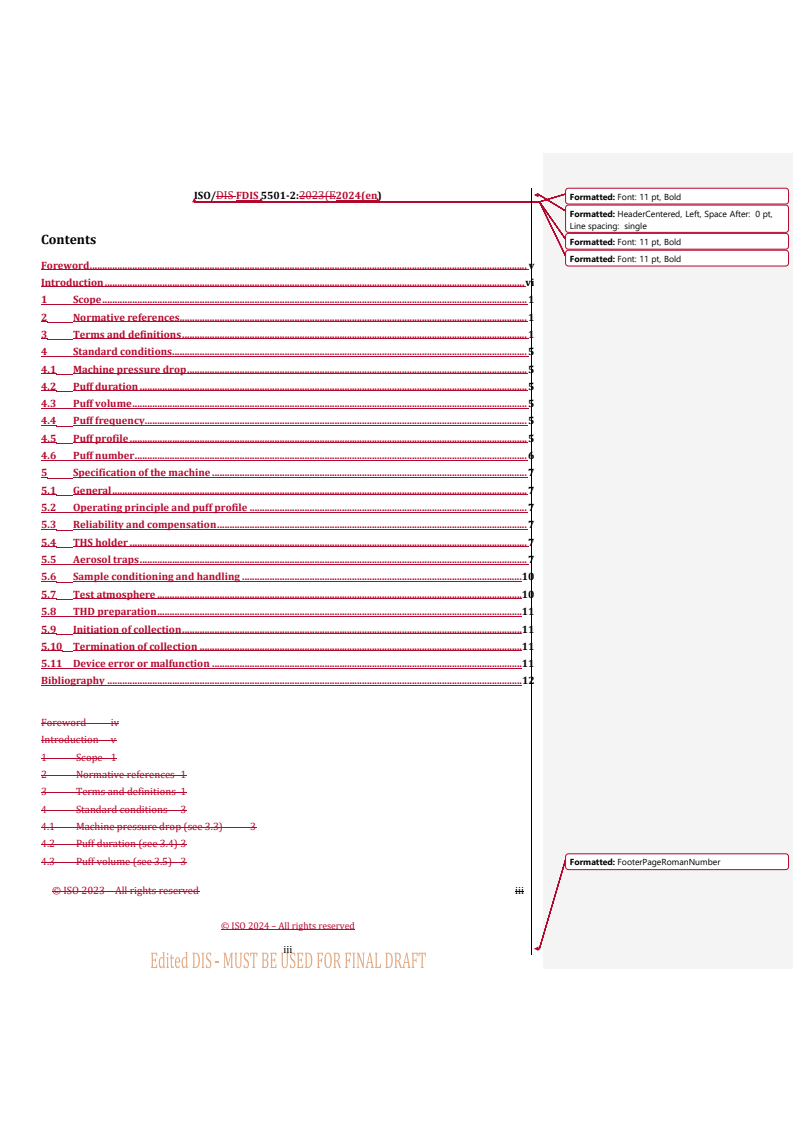 REDLINE ISO/FDIS 5501-2 - Tobacco heating systems — Definitions and standard conditions for aerosol generation and collection — Part 2: Aerosol heated tobacco products (aHTPs)
Released:21. 02. 2024