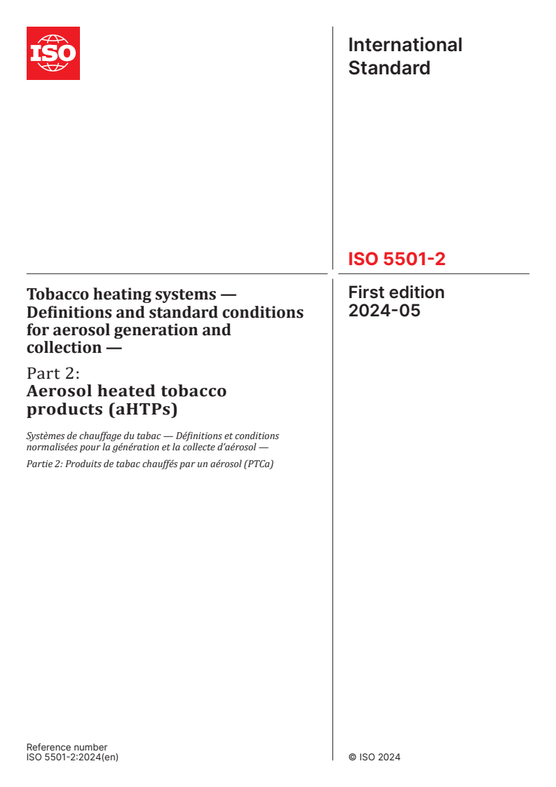ISO 5501-2:2024 - Tobacco heating systems — Definitions and standard conditions for aerosol generation and collection — Part 2: Aerosol heated tobacco products (aHTPs)
Released:24. 05. 2024
