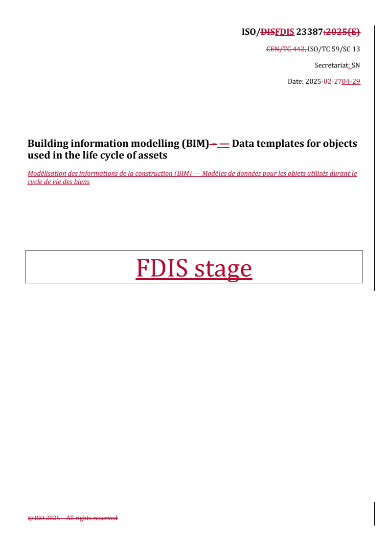 REDLINE ISO/FDIS 23387 - Building information modelling (BIM) — Data templates for objects used in the life cycle of assets
Released:29. 04. 2025