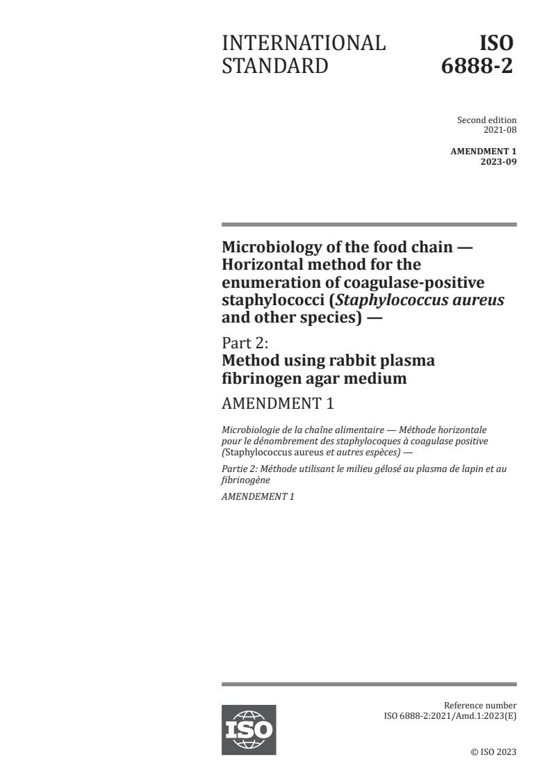 ISO 6888-2:2021/Amd 1:2023 - Microbiology of the food chain — Horizontal method for the enumeration of coagulase-positive staphylococci (Staphylococcus aureus and other species) — Part 2: Method using rabbit plasma fibrinogen agar medium — Amendment 1
Released:12. 09. 2023