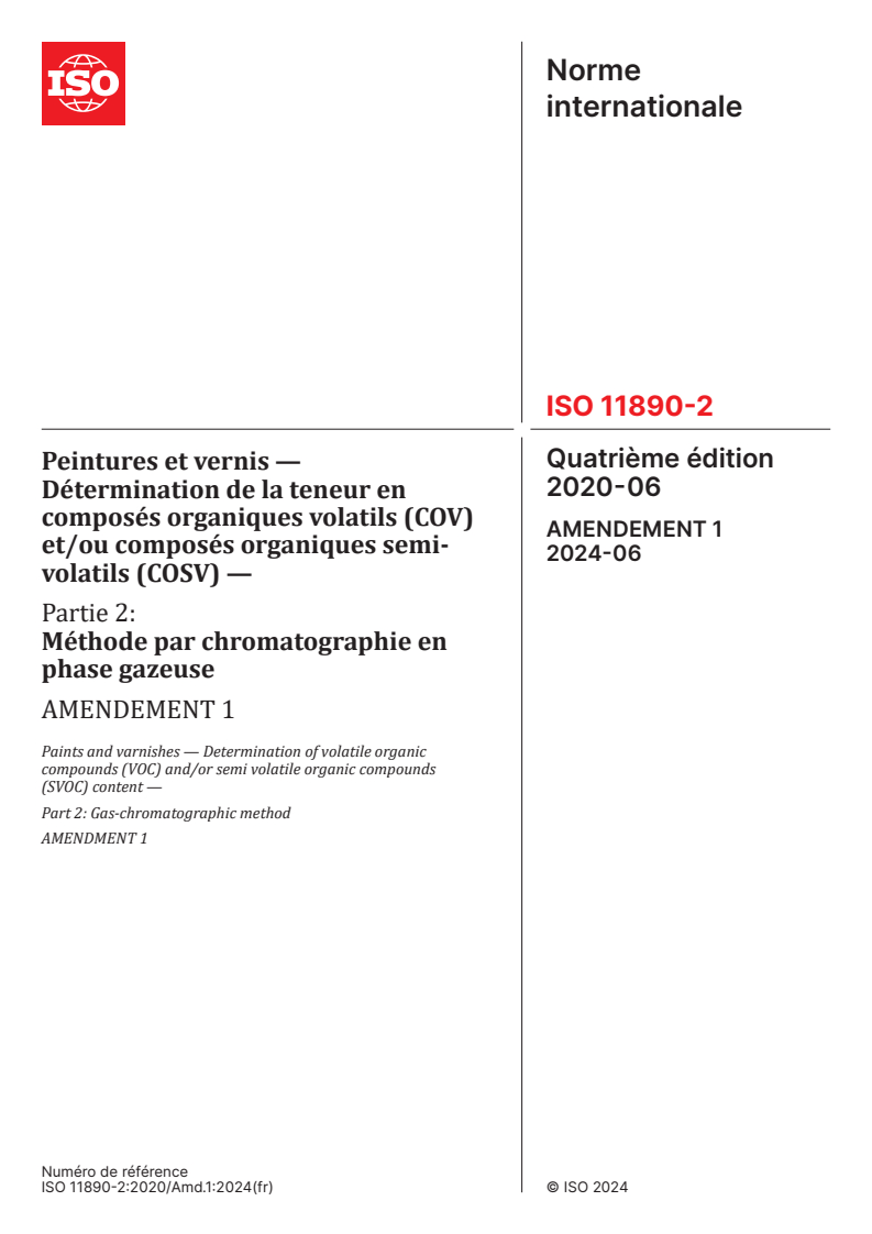 ISO 11890-2:2020/Amd 1:2024 - Peintures et vernis — Détermination de la teneur en composés organiques volatils (COV) et/ou composés organiques semi-volatils (COSV) — Partie 2: Méthode par chromatographie en phase gazeuse — Amendement 1
Released:26. 06. 2024