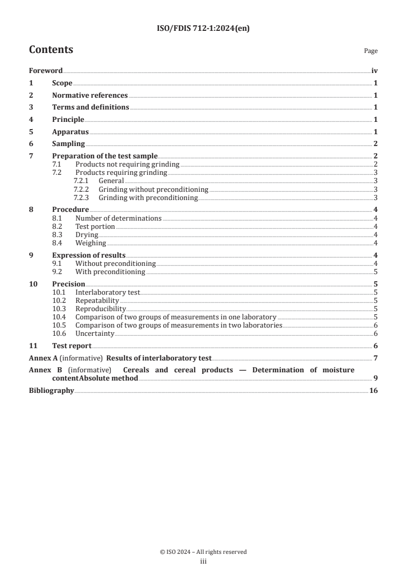 ISO 712-1 ISO/FDIS 712-1 - Cereals and cereal products — Determination of moisture content — Part 1: Reference method
Released:15. 05. 2024