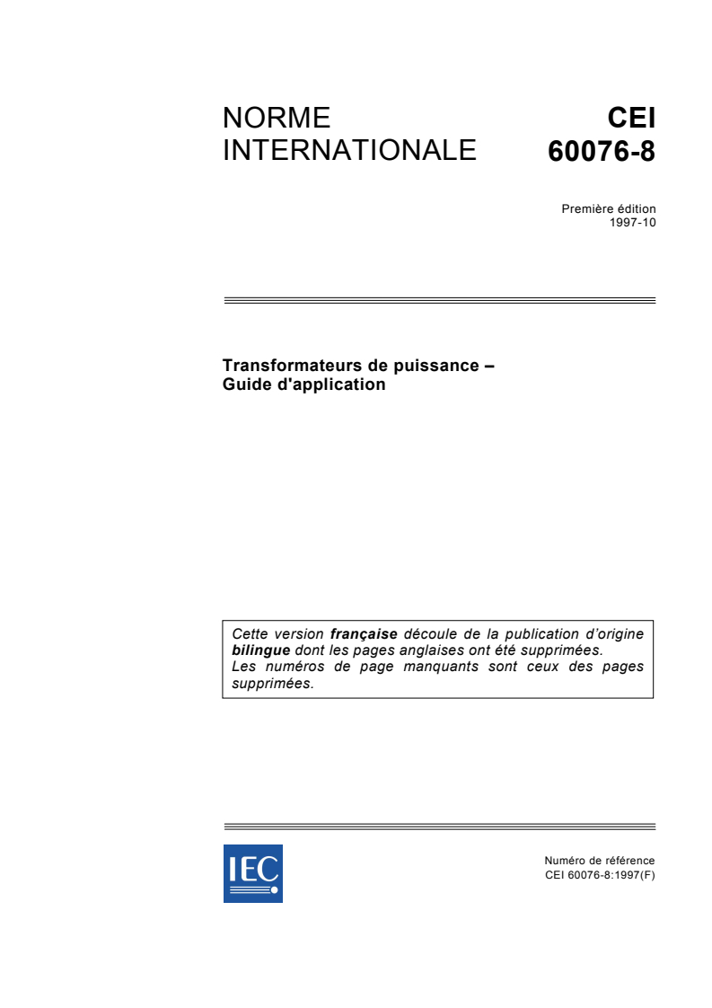 IEC 60076-8:1997 - Transformateurs de puissance - Partie 8: Guide d'application
Released:10/1/1997