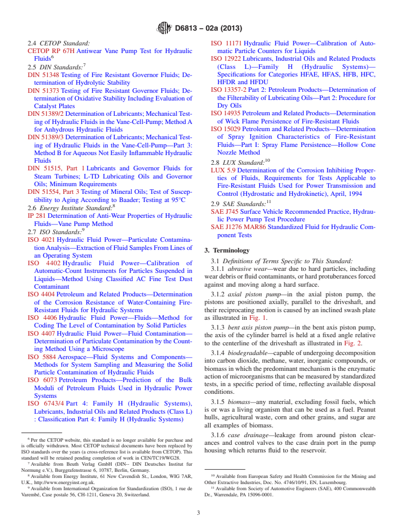 ASTM D6813-02a(2013) - Standard Guide for  Performance Evaluation of Hydraulic Fluids for Piston Pumps (Withdrawn 2015)