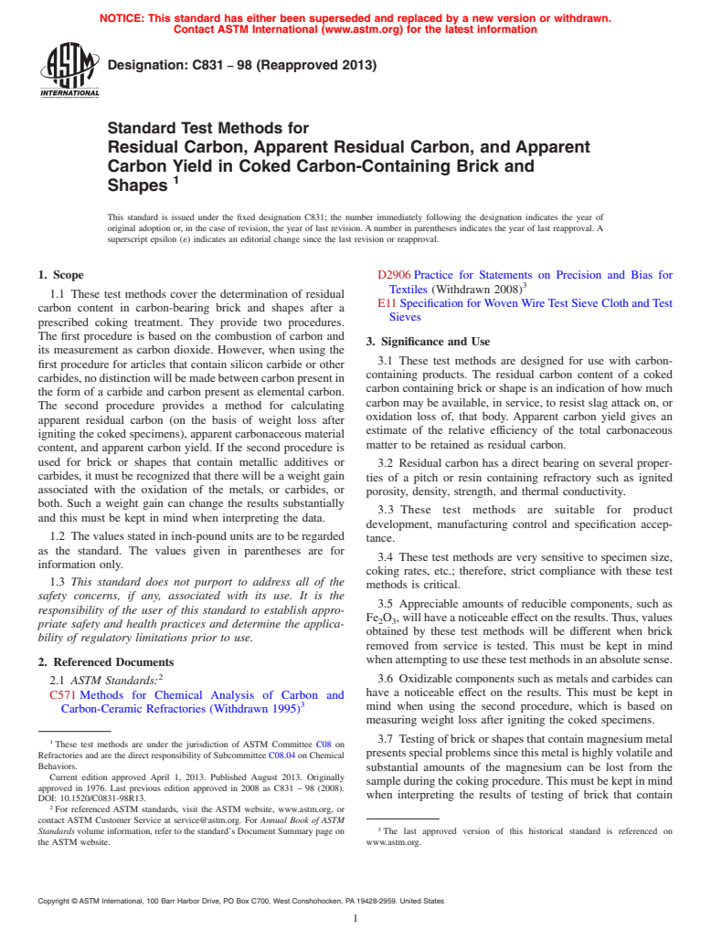 ASTM C831-98(2013) - Standard Test Methods for  Residual Carbon, Apparent Residual Carbon, and Apparent Carbon  Yield in Coked Carbon-Containing Brick and Shapes&#8201;