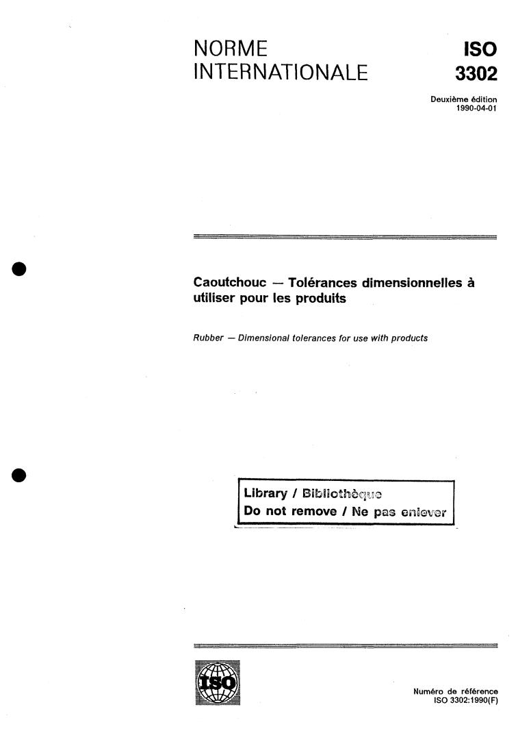 ISO 3302:1990 - Rubber — Dimensional tolerances for use with products
Released:4/12/1990