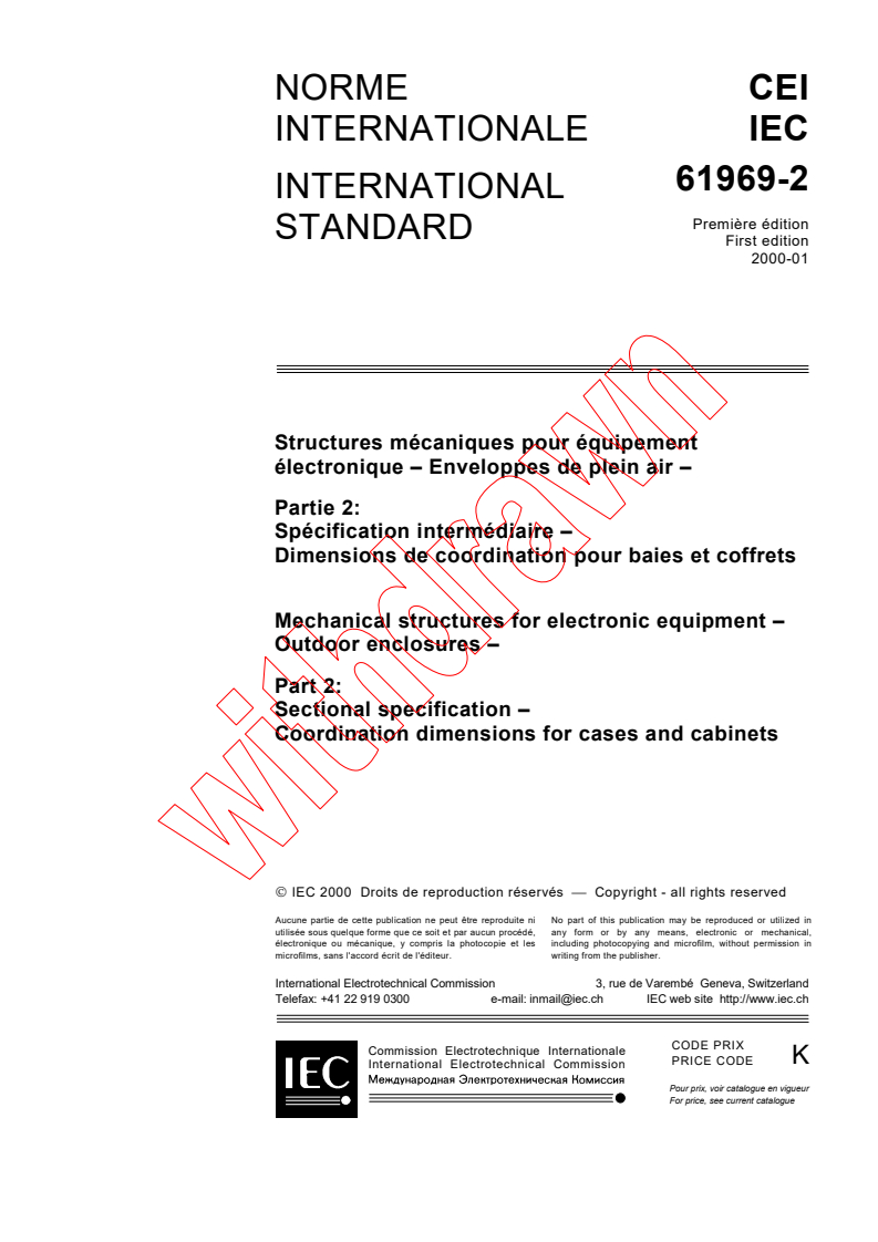 IEC 61969-2:2000 - Mechanical structures for electronic equipment - Outdoor enclosures - Part 2: Sectional specification - Coordination dimensions for cases and cabinets
Released:1/27/2000
Isbn:2831851173