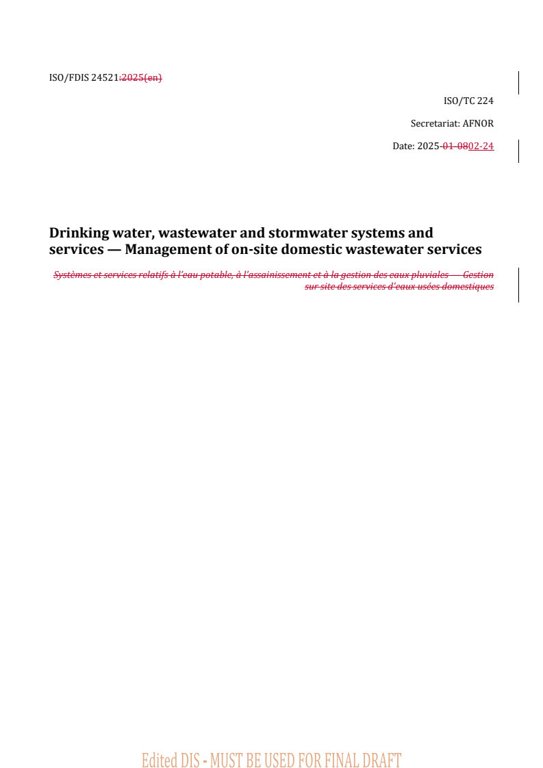 REDLINE ISO/FDIS 24521 - Drinking water, wastewater and stormwater systems and services — Management of on-site domestic wastewater services
Released:25. 02. 2025