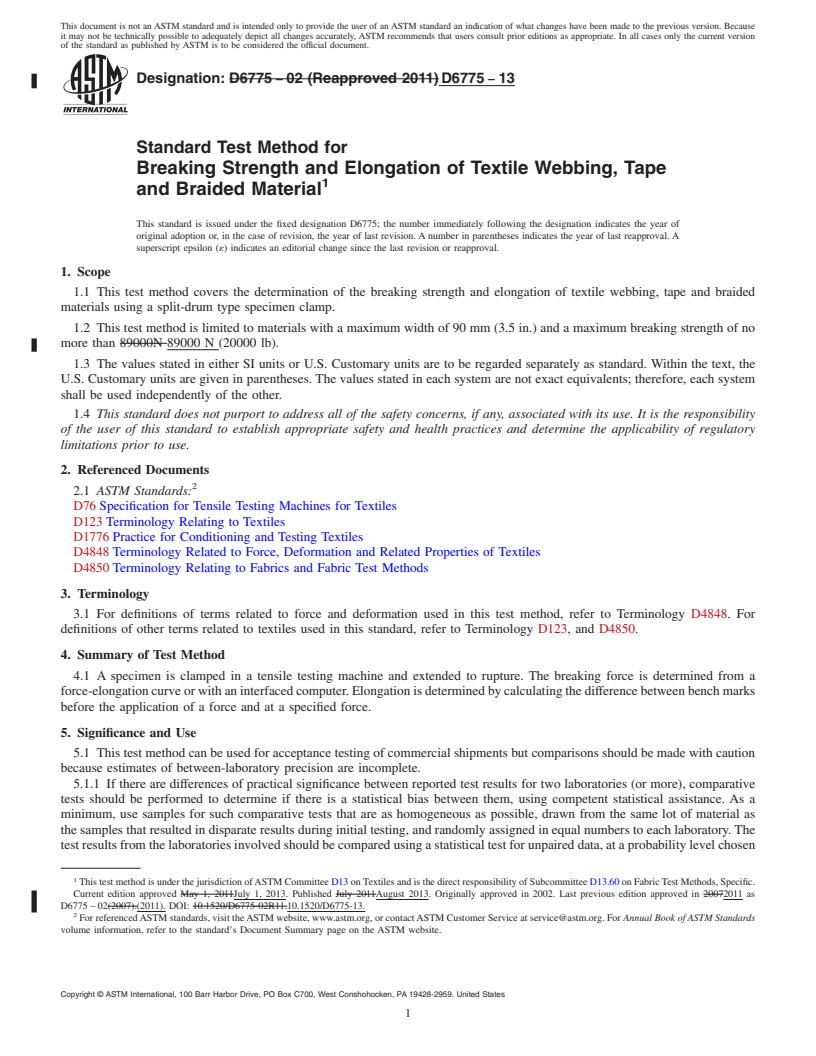 REDLINE ASTM D6775-13 - Standard Test Method for  Breaking Strength and Elongation of Textile Webbing, Tape and  Braided Material