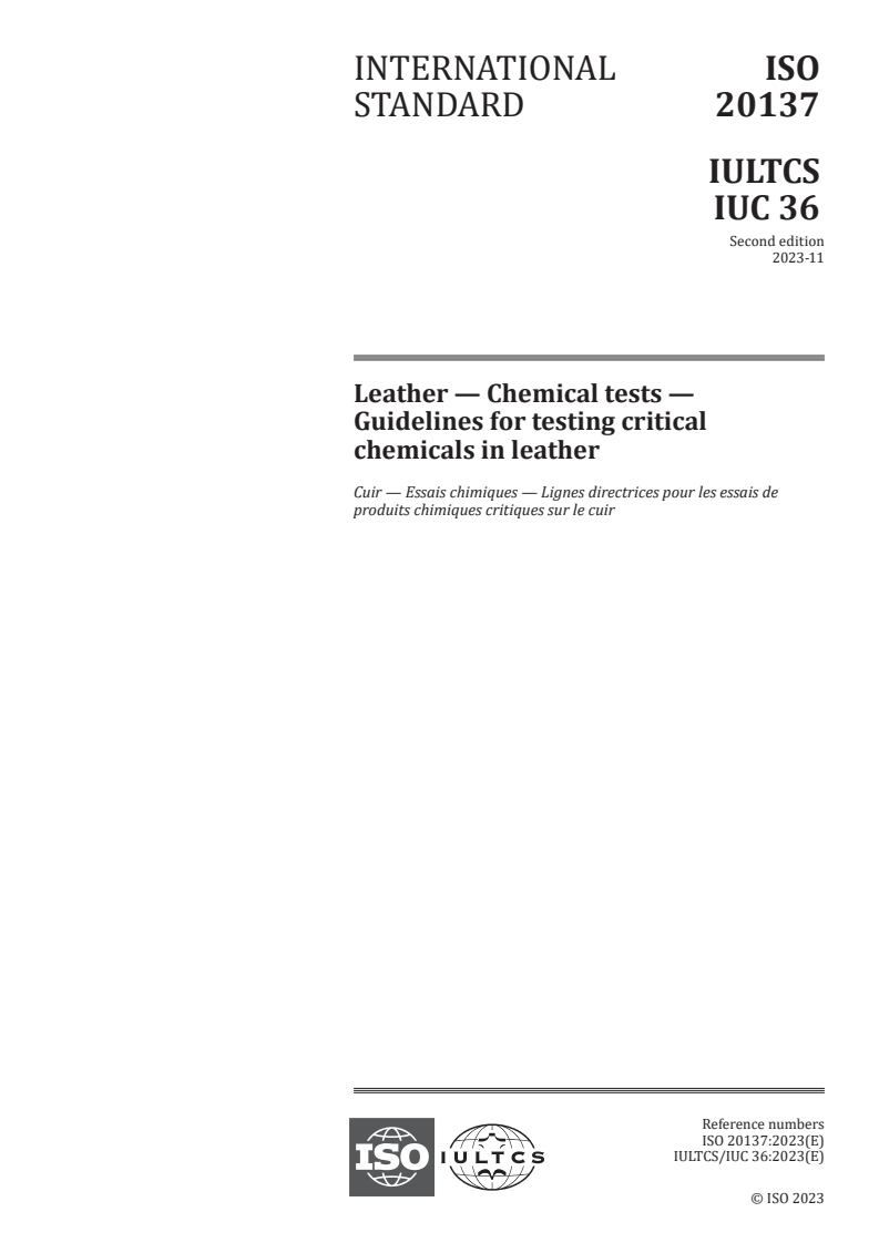 ISO 20137:2023 - Leather — Chemical tests — Guidelines for testing critical chemicals in leather
Released:14. 11. 2023