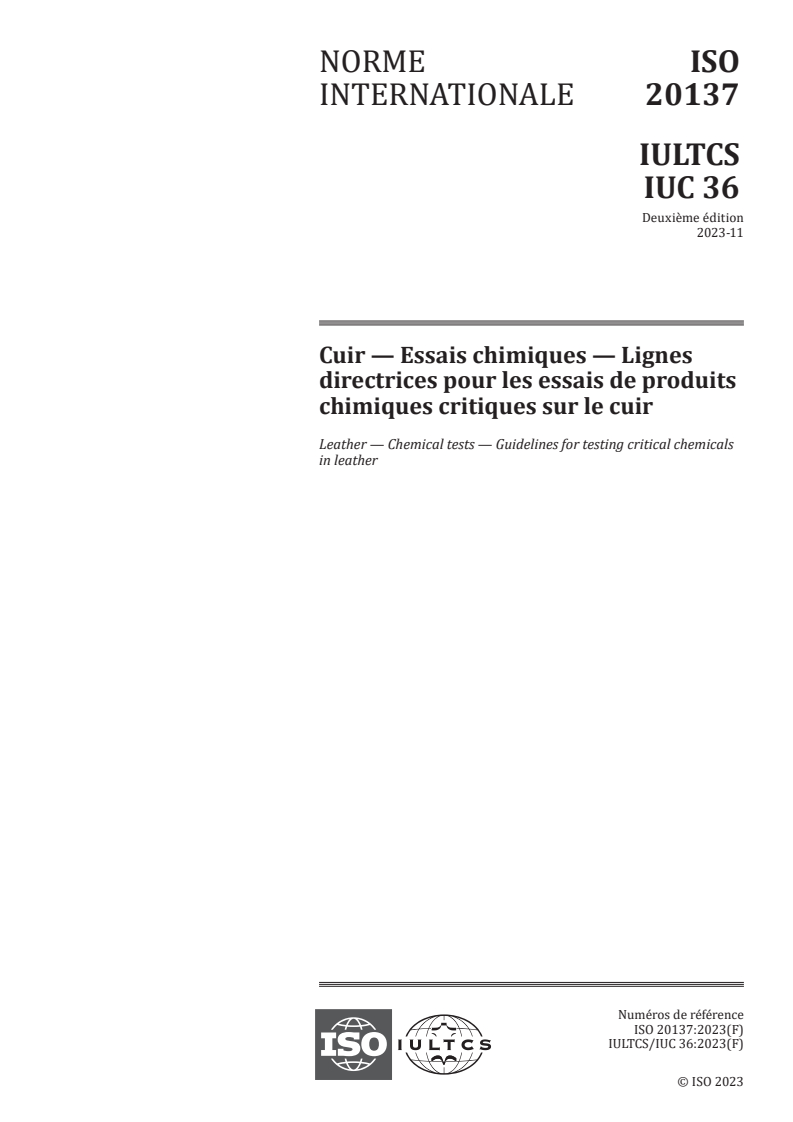 ISO 20137:2023 - Cuir — Essais chimiques — Lignes directrices pour les essais de produits chimiques critiques sur le cuir
Released:14. 11. 2023