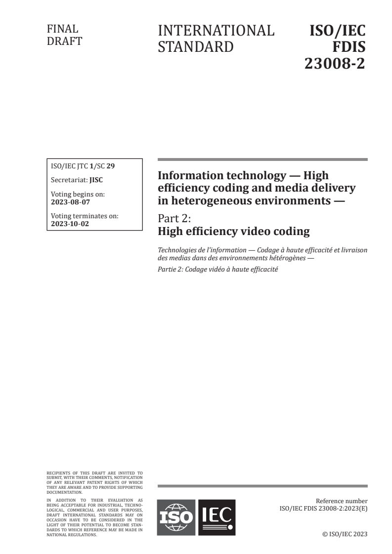 ISO/IEC 23008-2 - Information technology — High efficiency coding and media delivery in heterogeneous environments — Part 2: High efficiency video coding
Released:24. 07. 2023