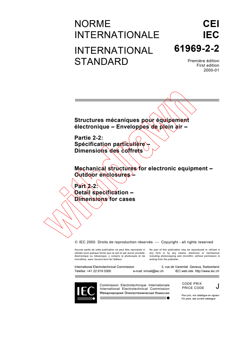 IEC 61969-2-2:2000 - Mechanical structures for electronic equipment - Outdoor enclosures - Part 2-2: Detail specification - Dimensions for cases
Released:1/21/2000
Isbn:283185119X