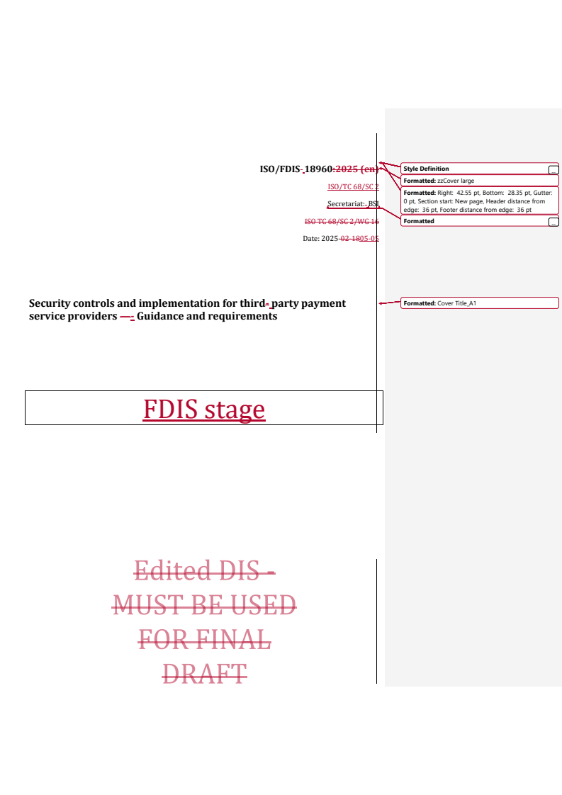 REDLINE ISO/FDIS 18960 - Security controls and implementation for third party payment service providers - Guidance and requirements
Released:5. 05. 2025