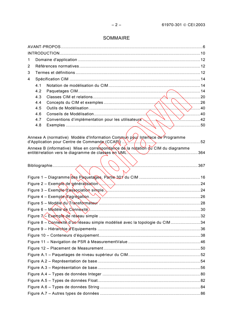 IEC 61970-301:2003 IEC 61970-301:2003 - Energy management system application program interface (EMS-API) - Part 301: Common Information Model (CIM) base
Released:11/26/2003
Isbn:2831879132 - Page 4 preview