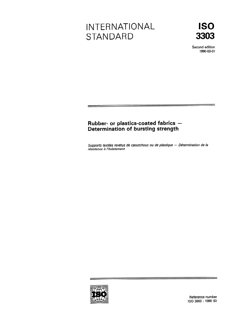 ISO 3303:1990 - Rubber- or plastics-coated fabrics — Determination of bursting strength
Released:3/1/1990