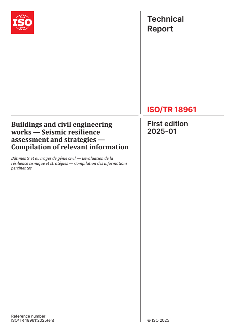 ISO/TR 18961:2025 - Buildings and civil engineering works — Seismic resilience assessment and strategies — Compilation of relevant information
Released:7. 01. 2025