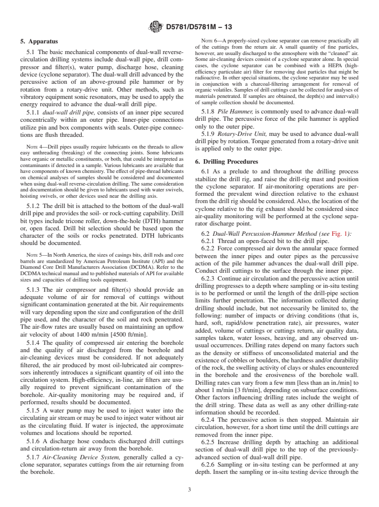 ASTM D5781/D5781M-13 - Standard Guide for Use of Dual-Wall Reverse-Circulation Drilling for Geoenvironmental Exploration and the Installation of Subsurface Water-Quality Monitoring Devices