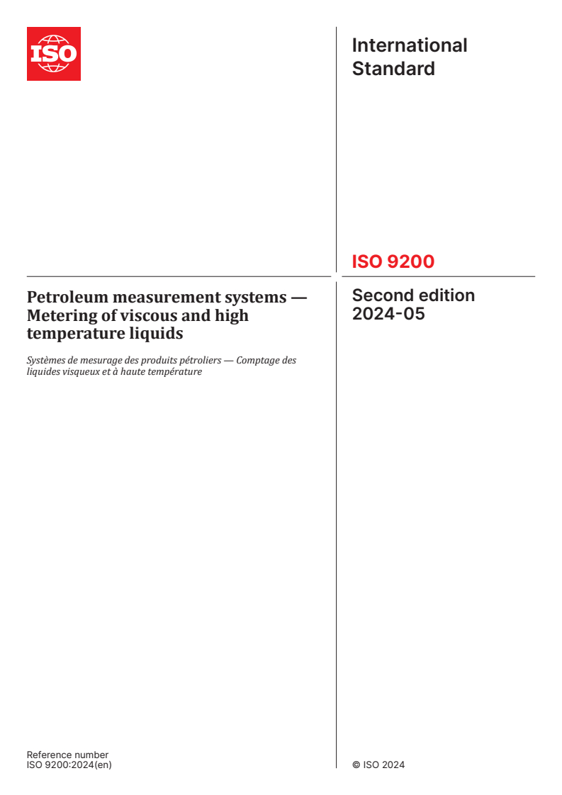 ISO 9200:2024 - Petroleum measurement systems — Metering of viscous and high temperature liquids
Released:6. 05. 2024