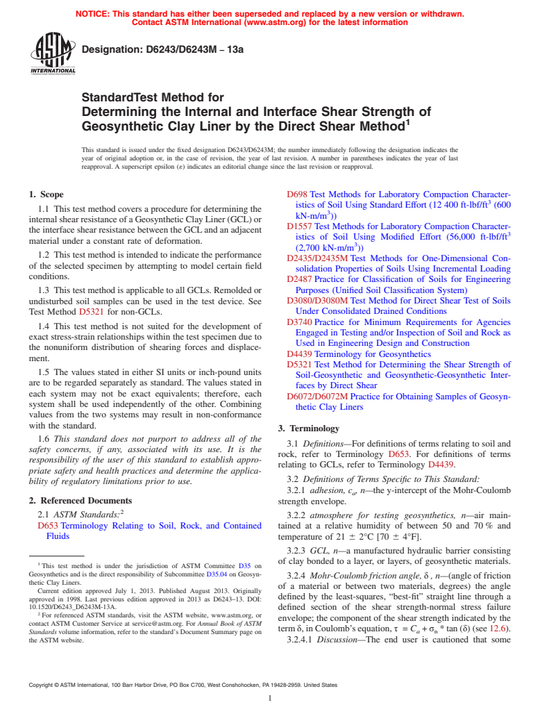 ASTM D6243/D6243M-13a - Standard Test Method for Determining the Internal and Interface Shear Resistance of Geosynthetic Clay Liner by the Direct Shear Method