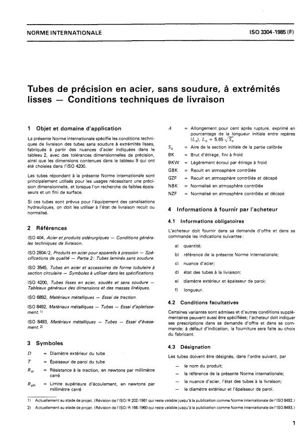 ISO 3304:1985 - Tubes de précision en acier, sans soudure, a extrémités lisses -- Conditions techniques de livraison