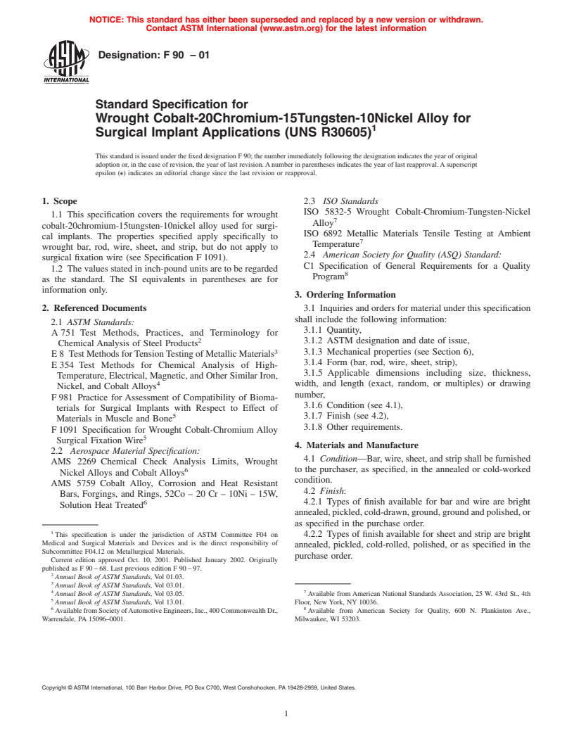 ASTM F90-01 - Standard Specification for Wrought Cobalt-20 Chromium-15 Tungsten-10 Nickel Alloy for Surgical Implant Applications (UNS R30605)