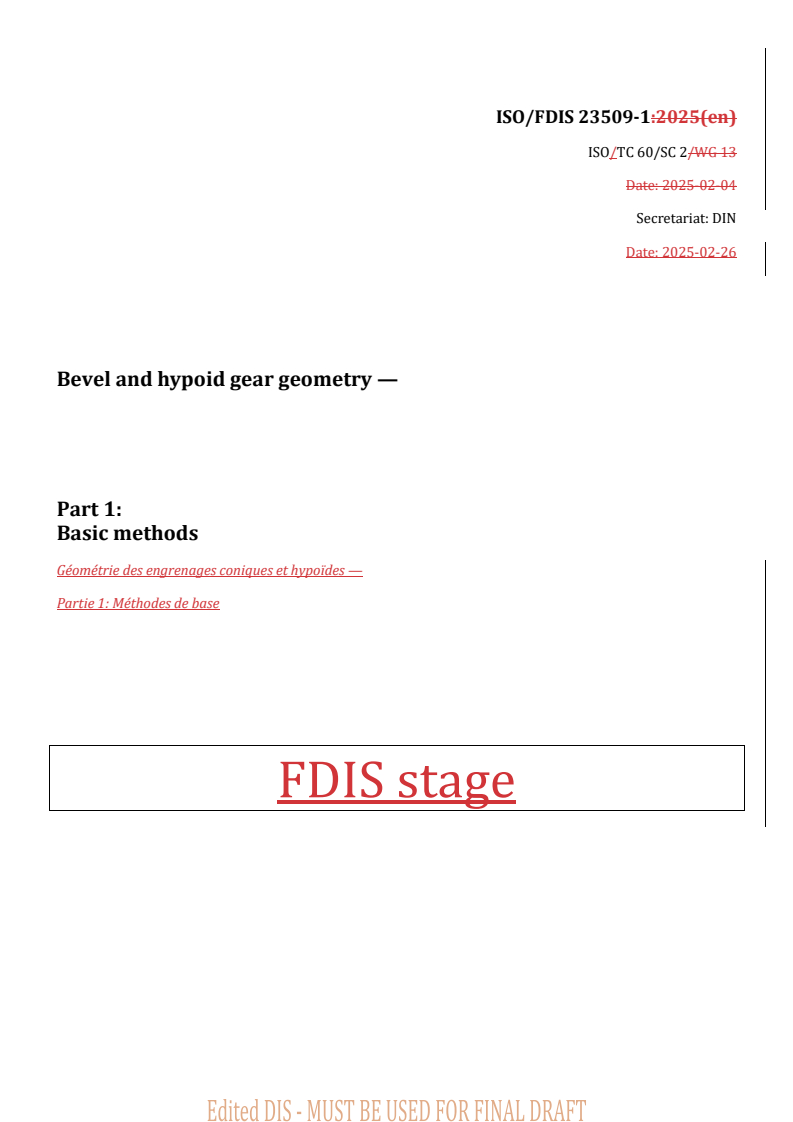 REDLINE ISO/FDIS 23509-1 - Bevel and hypoid gear geometry — Part 1: Basic methods
Released:26. 02. 2025