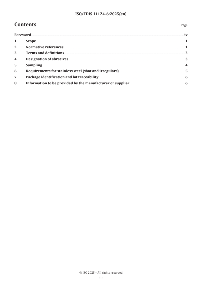ISO/FDIS 11124-6 - Preparation of steel substrates before application of paints and related products — Specifications for metallic blast-cleaning abrasives — Part 6: Stainless steel (shot and irregulars)
Released:9. 04. 2025