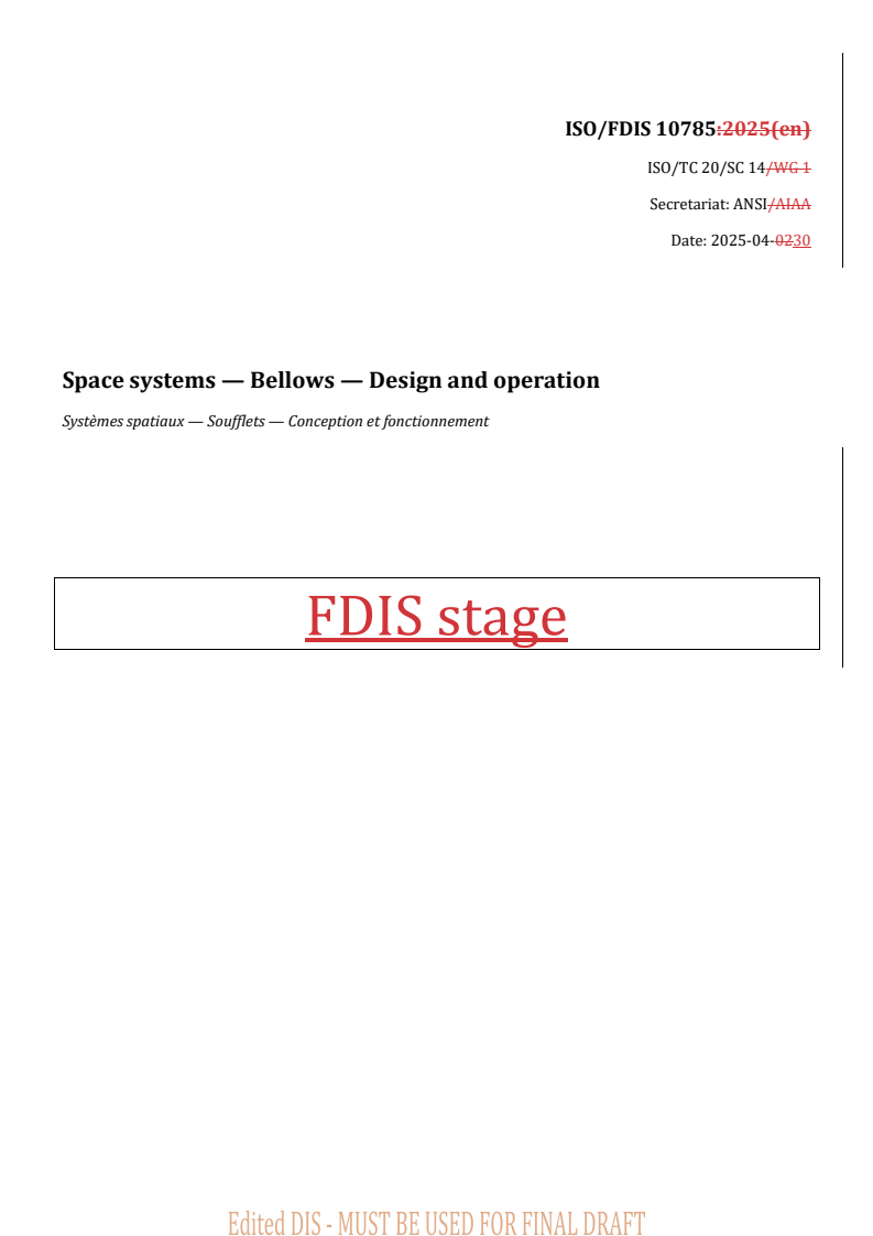 REDLINE ISO/FDIS 10785 - Space systems — Bellows — Design and operation
Released:2. 05. 2025